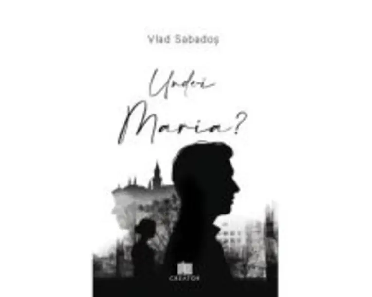 Unde-i Maria - Vlad Sabados