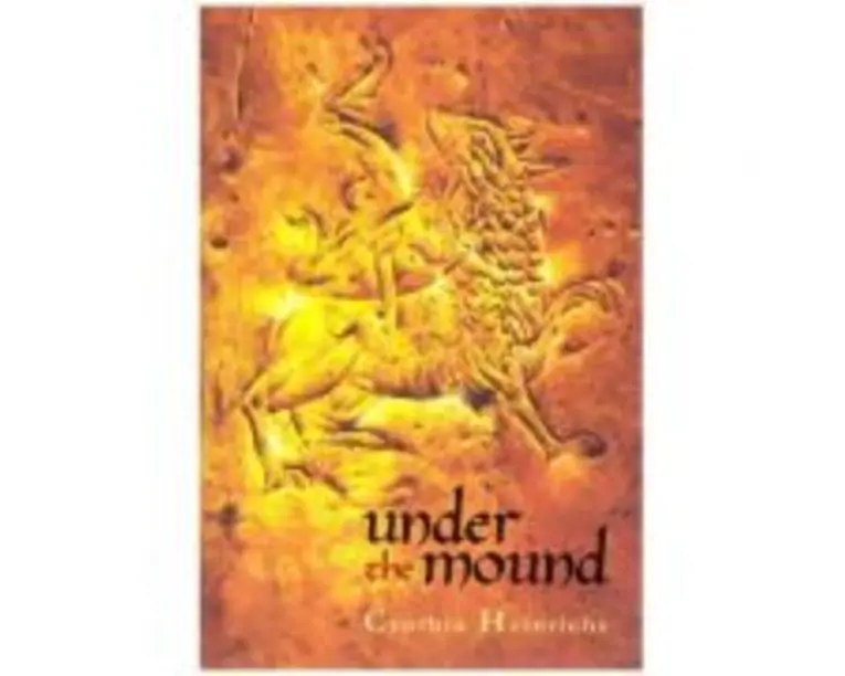 Under the Mound - Cynthia Heinrichs