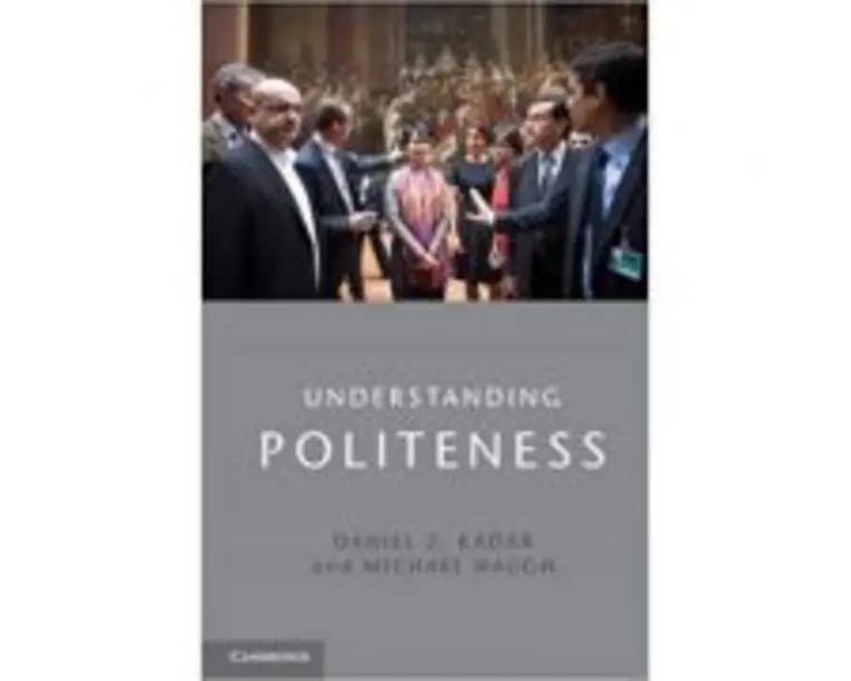 Understanding Politeness - Daniel Z. Kadar, Michael Haugh