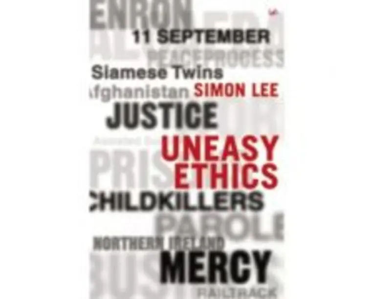 Uneasy Ethics - Simon Lee