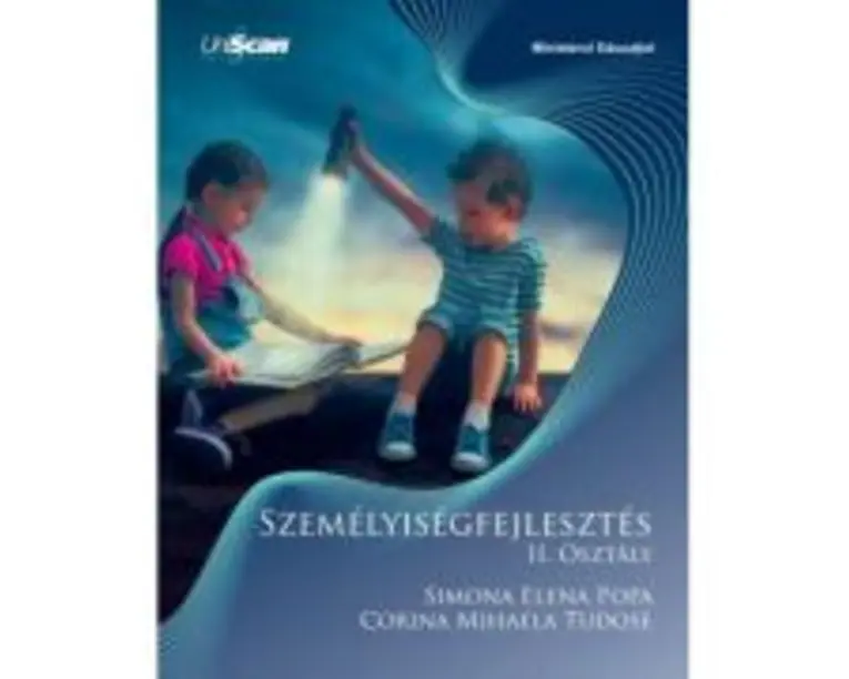 Dezvoltare personala, clasa a 2-a. Manual in limba maghiara - Simona Elena Popa, Corina Mihaela Tudose