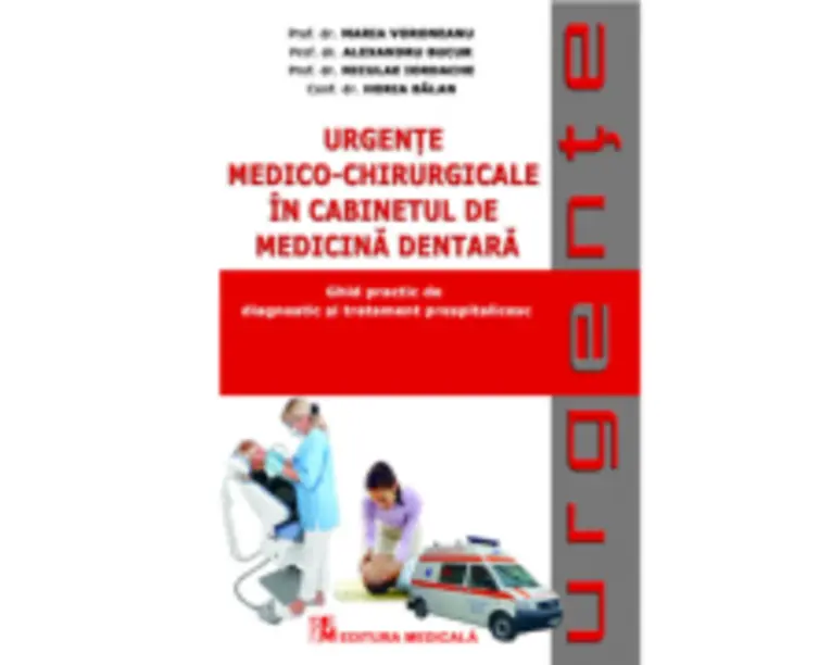 Urgente medico-chirurgicale in cabinetul de medicina dentara - Maria Voroneanu