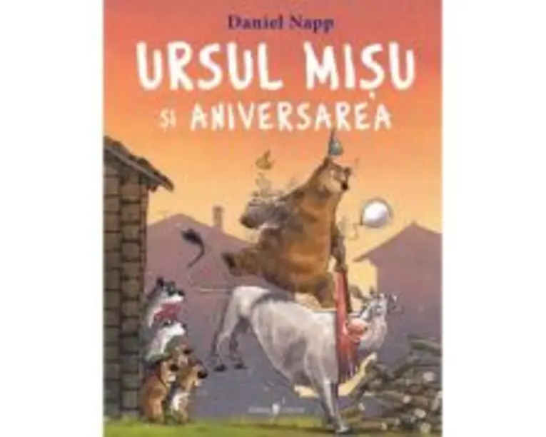 Ursul Misu si aniversarea - Daniel Napp