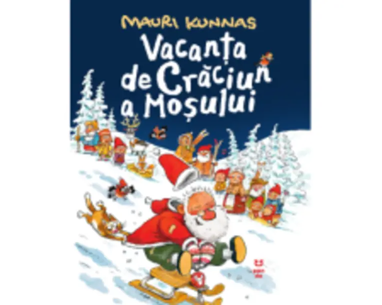 Vacanta de Craciun a Mosului - Mauri Kunnas