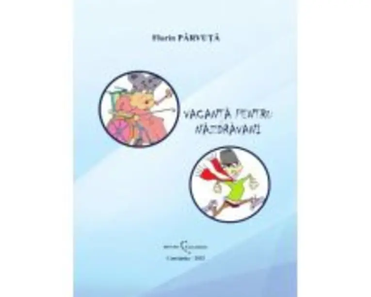 Vacanta pentru nazdravani - Florin Parvuta