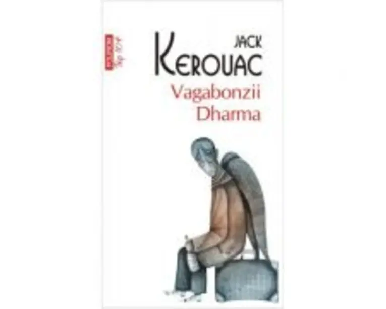 Vagabonzii Dharma - Jack Kerouac