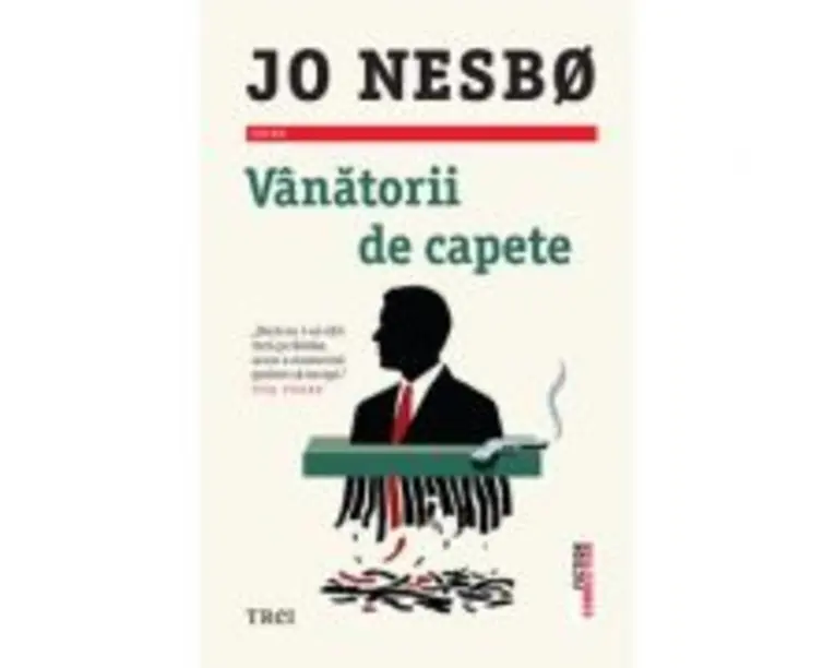 Vanatorii de capete - Jo Nesbo