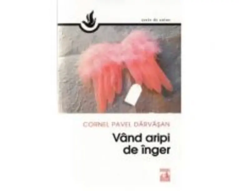 Vand aripi de inger - Cornel Pavel Darvasan