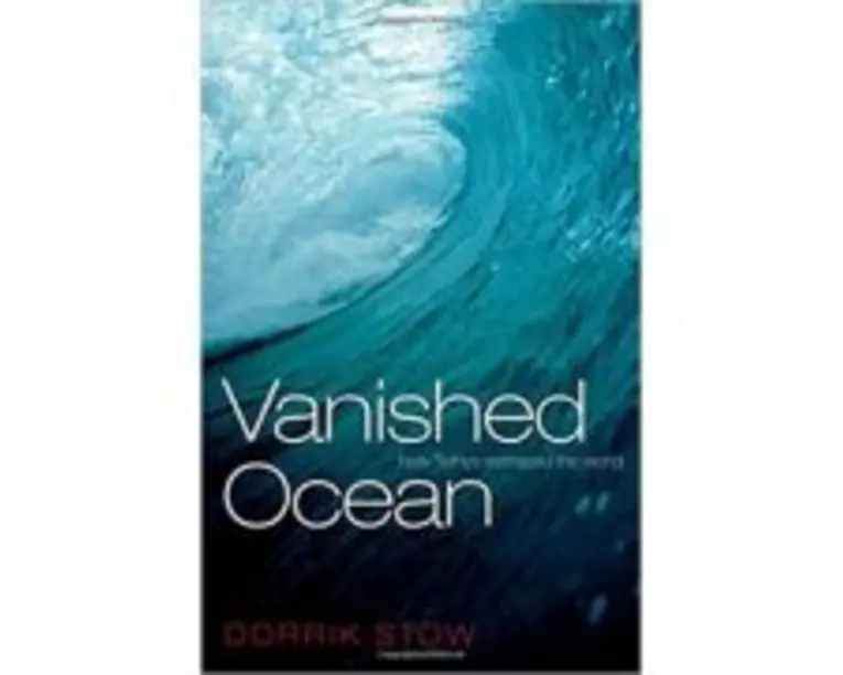 Vanished Ocean: How Tethys Reshaped the World - Dorrik Stow