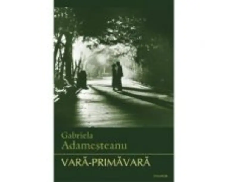 Vara-primavara - Gabriela Adamesteanu