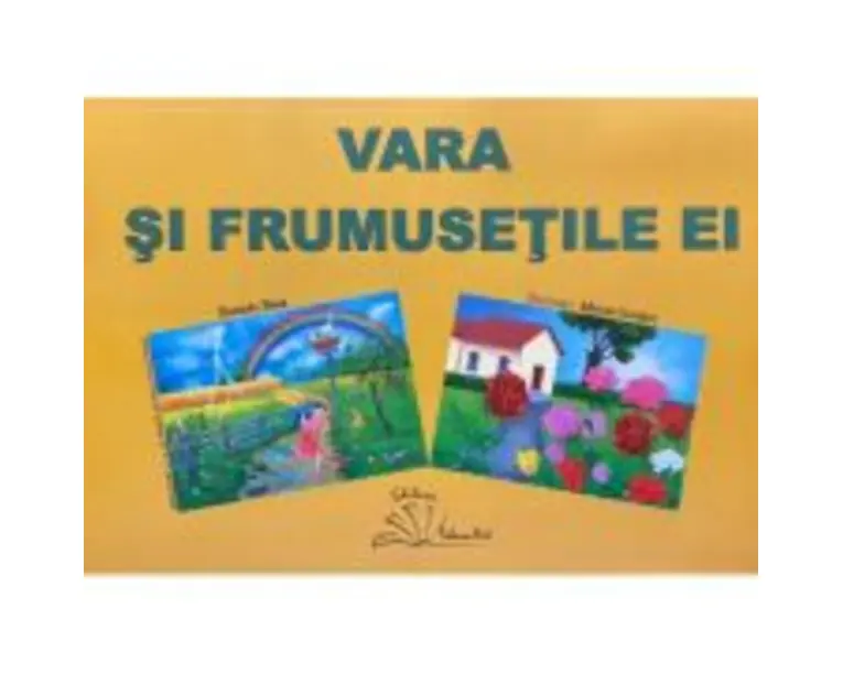 Vara si frumusetile ei - Daniela Dosa