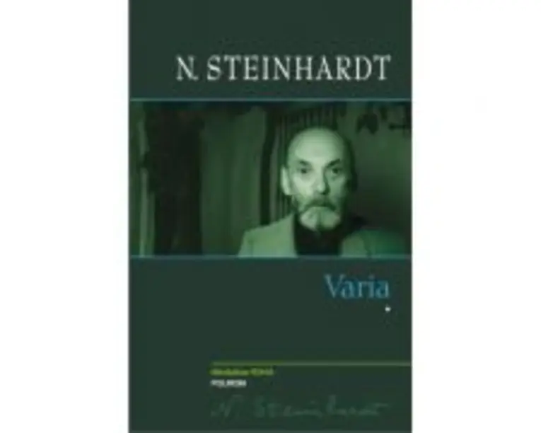 Varia. Volumul I - N. Steinhardt