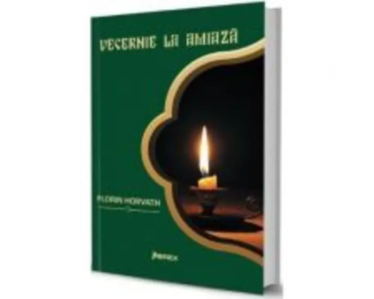 Vecernie la amiaza - Florin Horvath