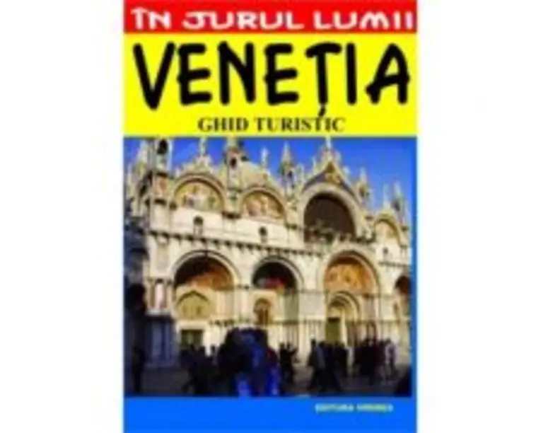 Venetia. Ghid turistic - Luigi Armioni
