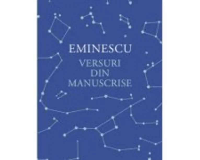 Versuri din manuscrise - Mihai Eminescu