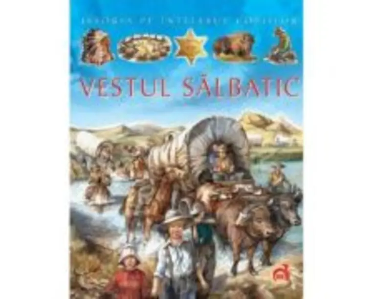 Vestul salbatic - Emilie Beaumont, Cathy Franco, A. Baldanzi