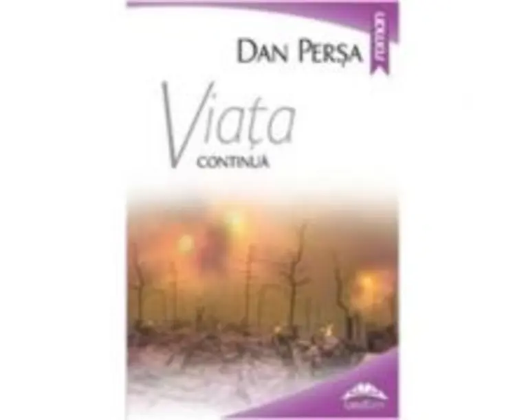 Viata continua - Dan Persa