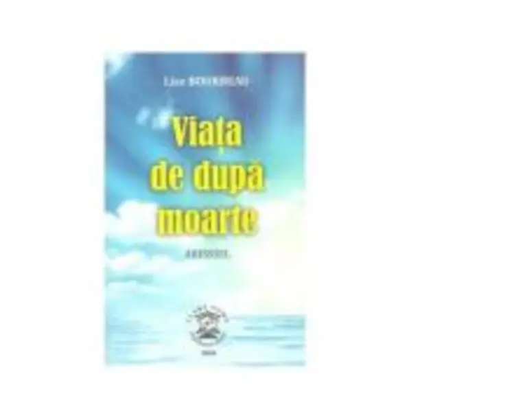Viata de dupa moarte. Arissiel - Lise Bourbeau
