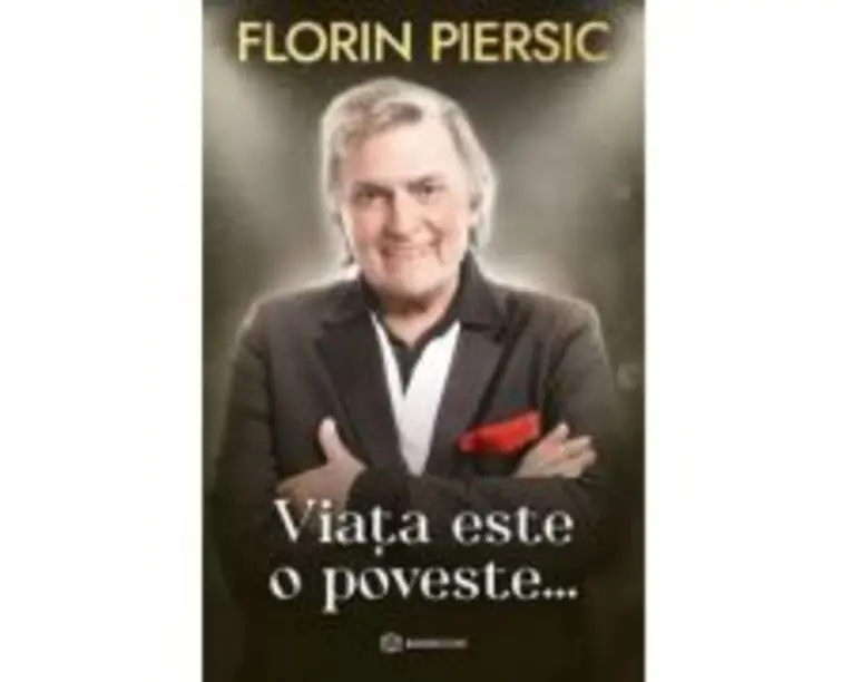 Viata este o poveste. Editie cartonata - Florin Piersic