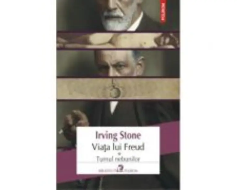 Viata lui Freud, volumul 1. Turnul nebunilor - Irving Stone