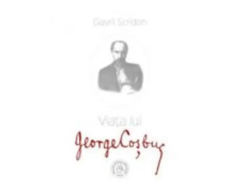 Viata lui George Cosbuc - Gavril Scridon