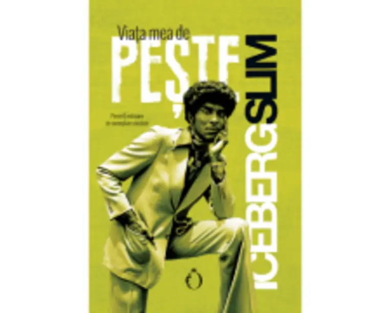Viata mea de peste - Iceberg Slim