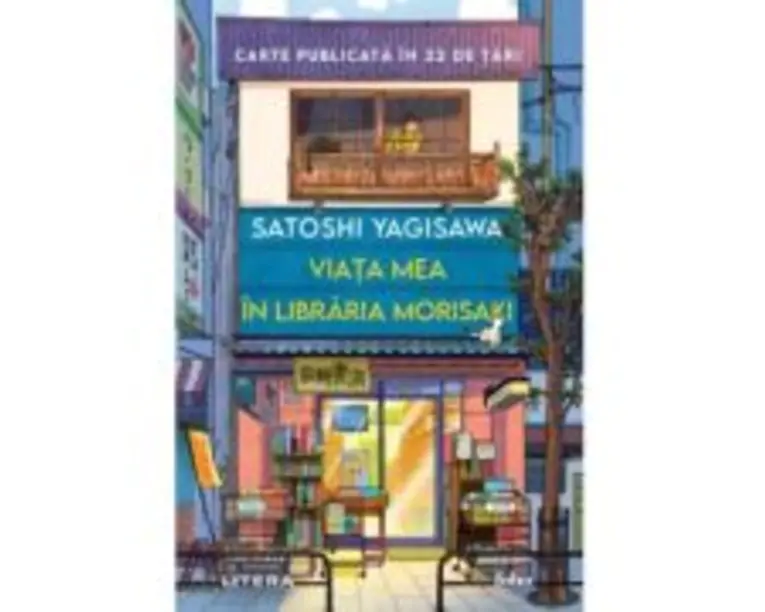 Viata mea in libraria Morisaki - Satoshi Yagisawa