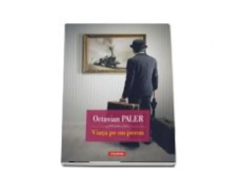 Viata pe un peron - Octavian Paler