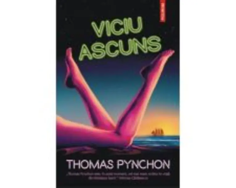 Viciu ascuns - Thomas Pynchon