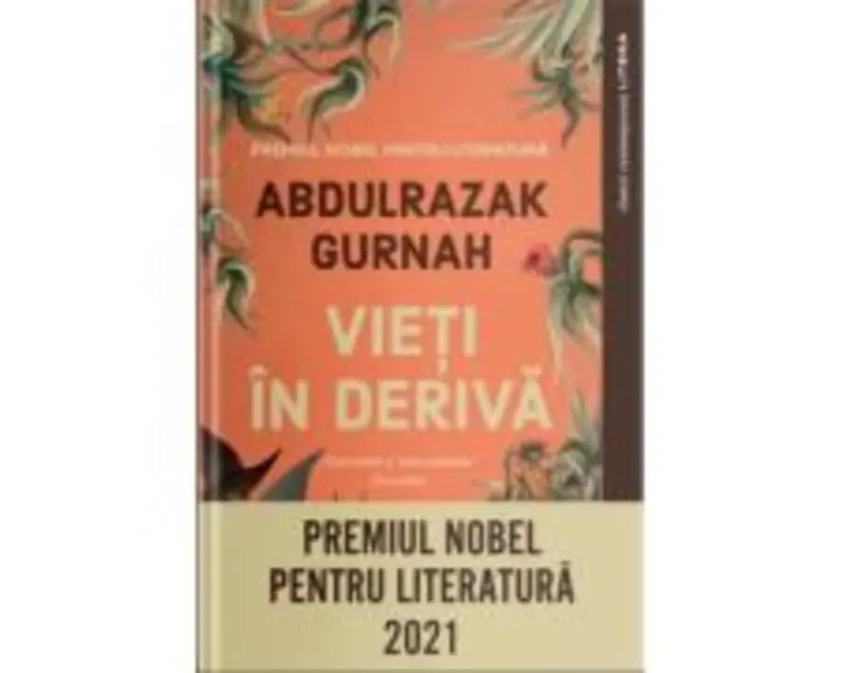 Vieti in deriva - Abdulrazak Gurnah