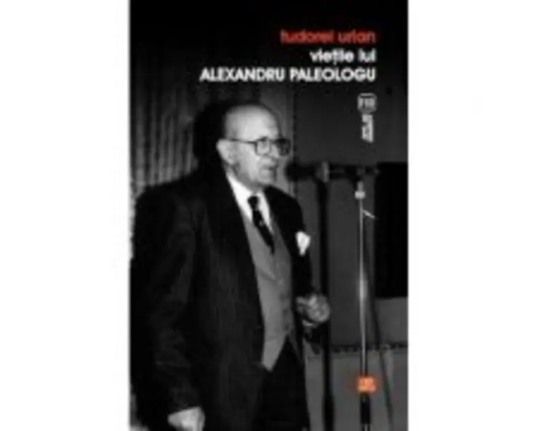Vietile lui Alexandru Paleologu - Tudorel Urian