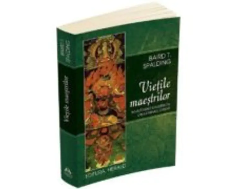 Vietile maestrilor - Baird T. Spalding