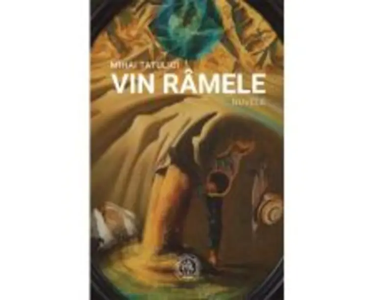 Vin ramele (nuvele) - Mihai Tatulici