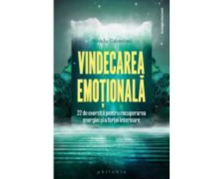 Vindecarea emotionala - Natacha Calestreme