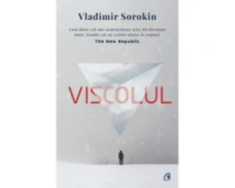 Viscolul - Vladimir Sorokin