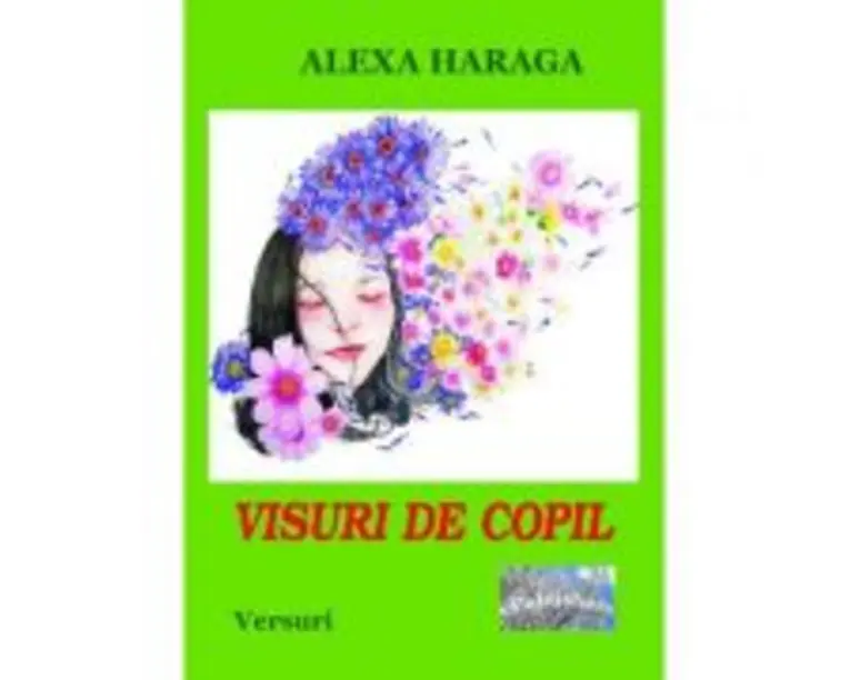 Visuri de copil - Alexa Haraga