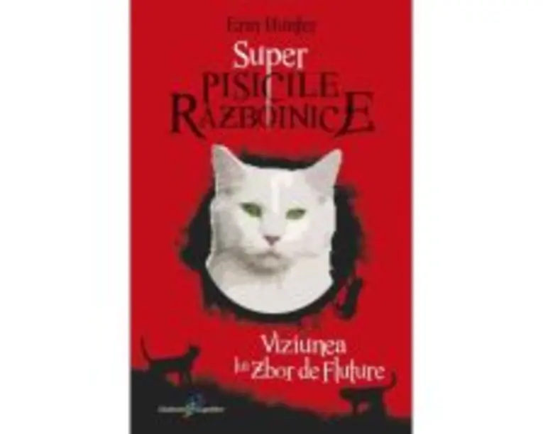 Viziunea lui Zbor de Fluture. Super Pisicile Razboinice - Erin Hunter
