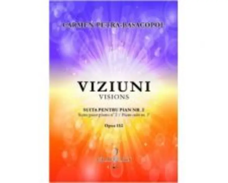 Viziuni Suita pentru Pian, numarul 2 - Carmen Petra-Basacopol