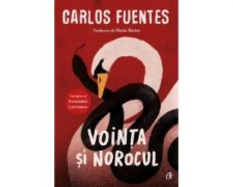Vointa si norocul - Carlos Fuentes