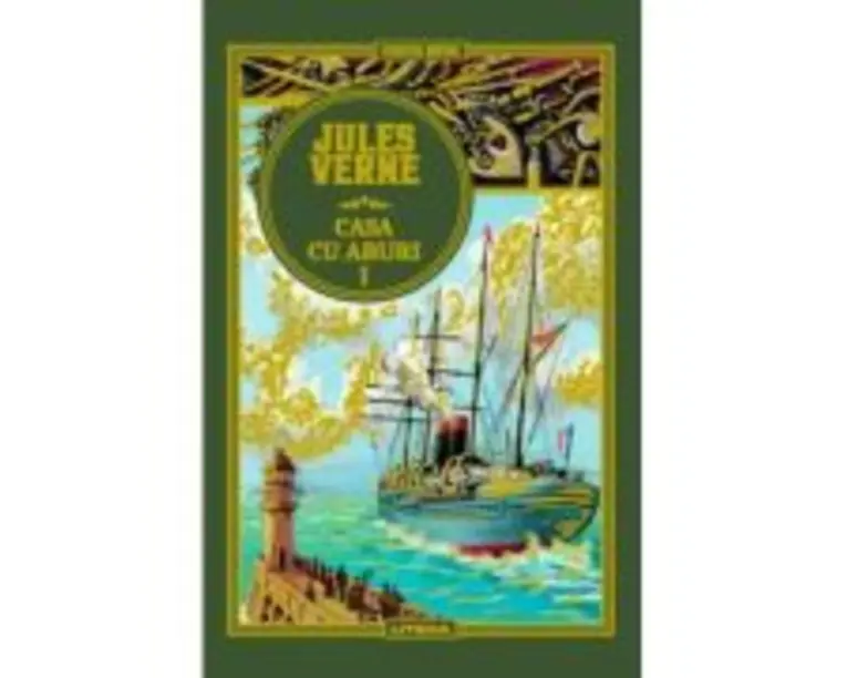 Volumul 49. Jules Verne. Casa cu aburi. 1