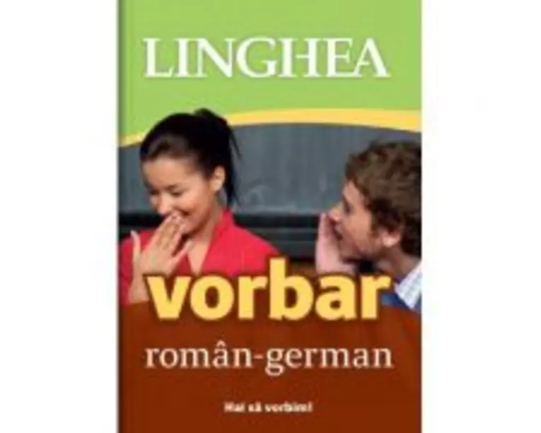 Vorbar roman-german. Hai sa vorbim!