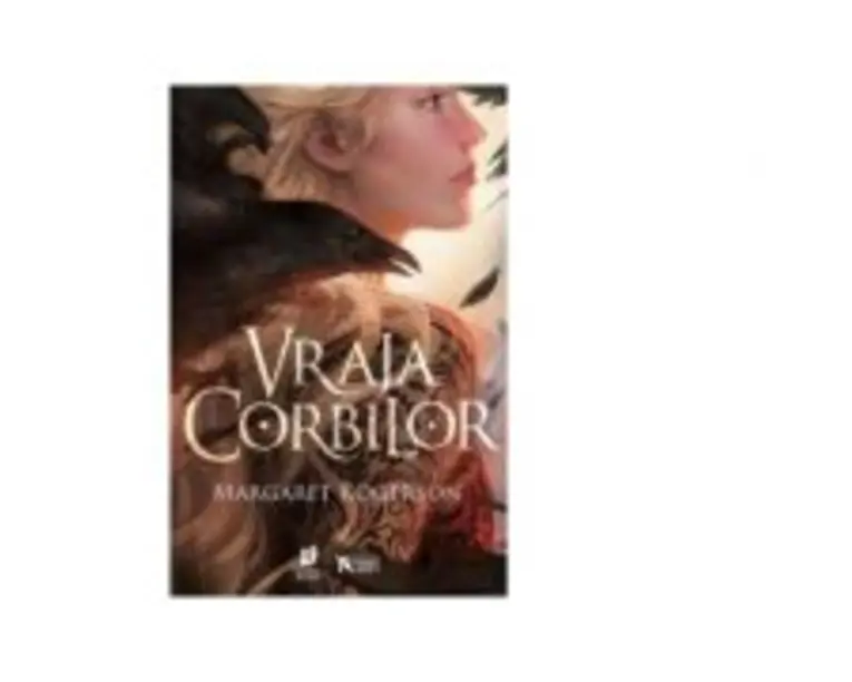 Vraja corbilor - Margaret Rogerson