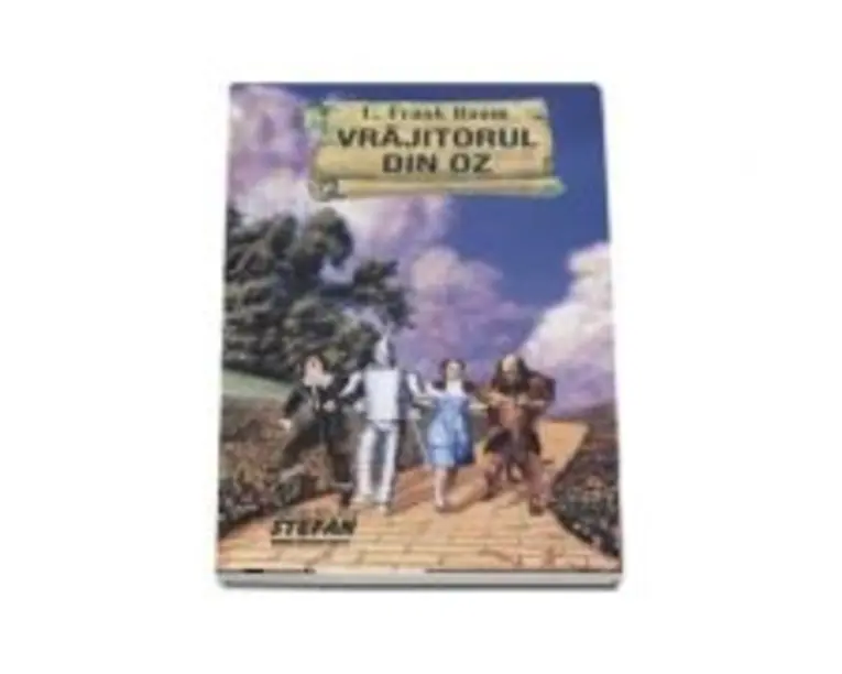 Vrajitorul din Oz (Colectia Cartile de aur ale copilariei) - Frank L. Baum