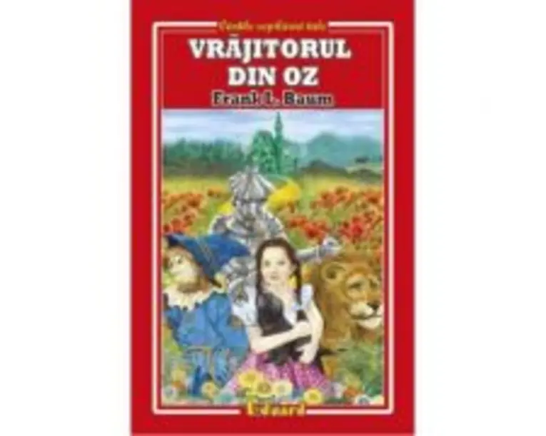 Vrajitorul din Oz - Frank L. Baum