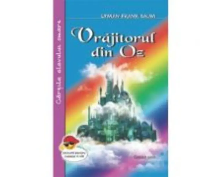 Vrajitorul din Oz - Lyman Frank Baum