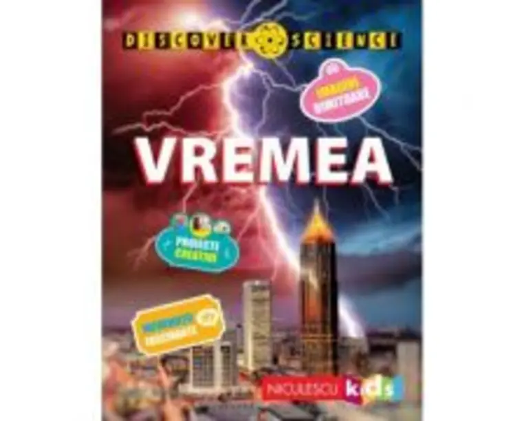 Vremea. Seria Discover Science - Caroline Harris