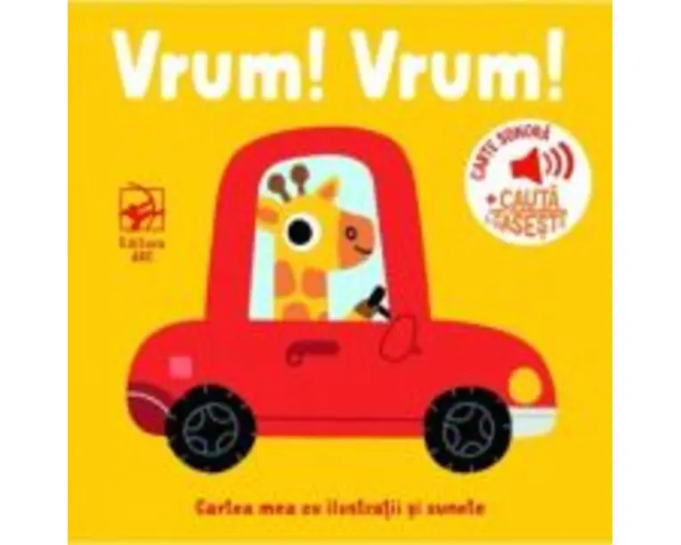 Vrum! Vrum! Cartea mea cu ilustratii si sunete