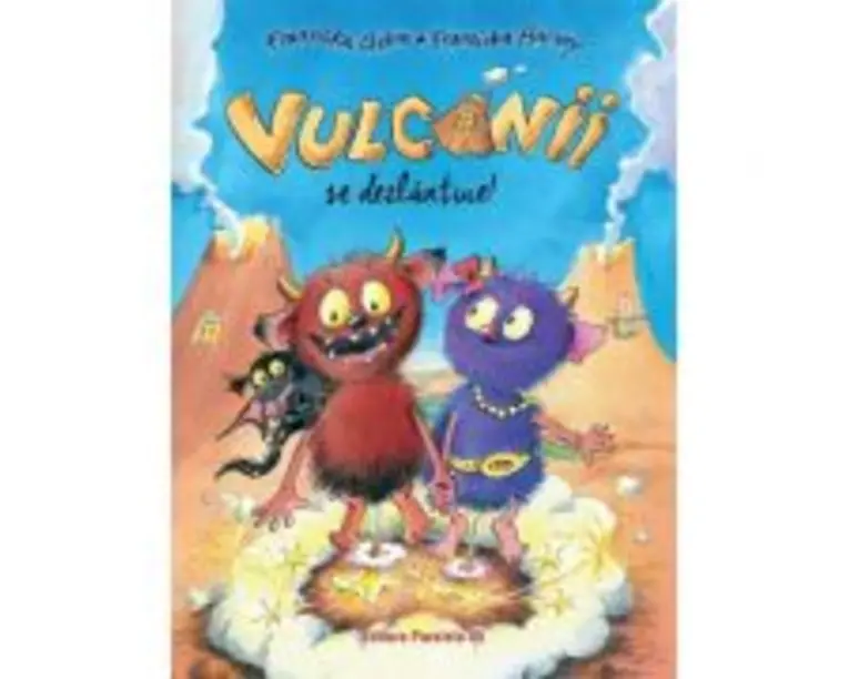 Vulcanii se dezlantuie! - Franziska Gehm