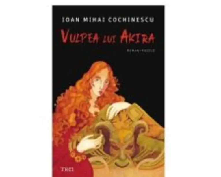 Vulpea lui Akira - Ioan Mihai Cochinescu