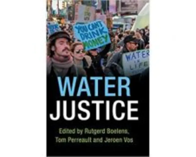 Water Justice - Rutgerd Boelens, Tom Perreault, Jeroen Vos